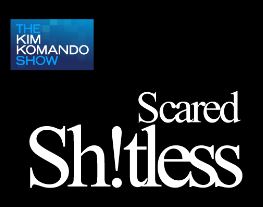 Kim Komando Scared Sh!tless Podcast 
