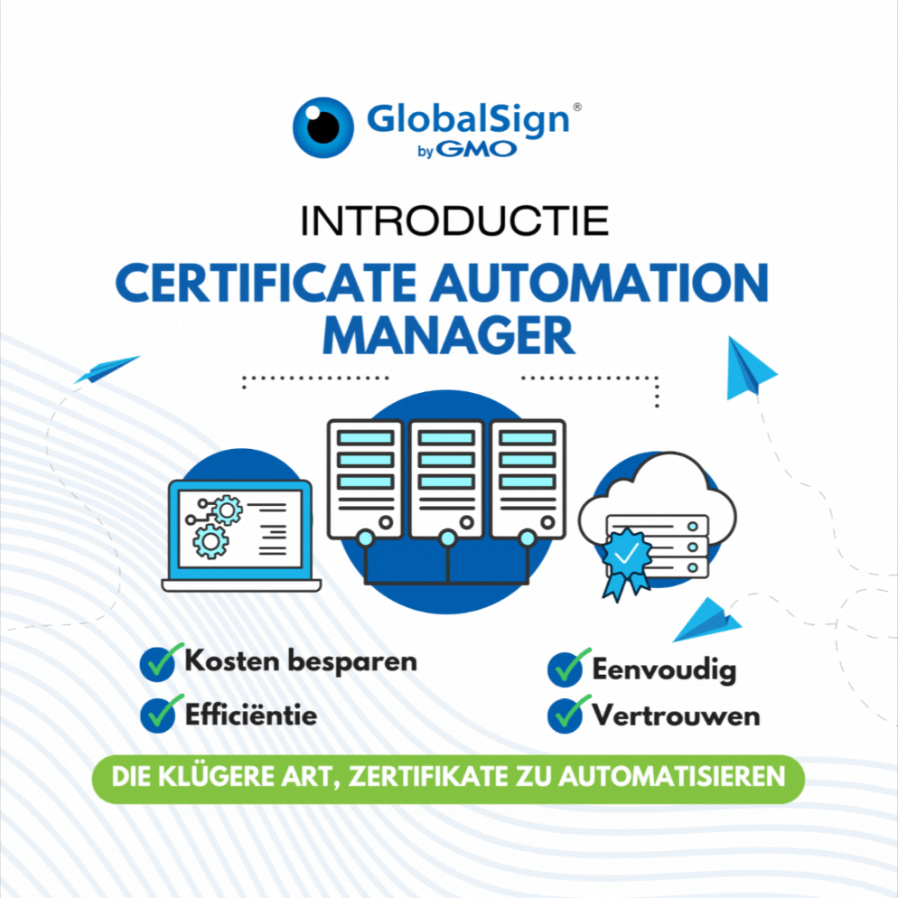 GMO GlobalSign onthult Certificaat Automatisering Manager