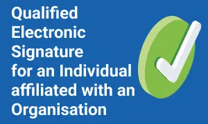 Qualified Electronic Signature for an Individual affiliated with an Organisation