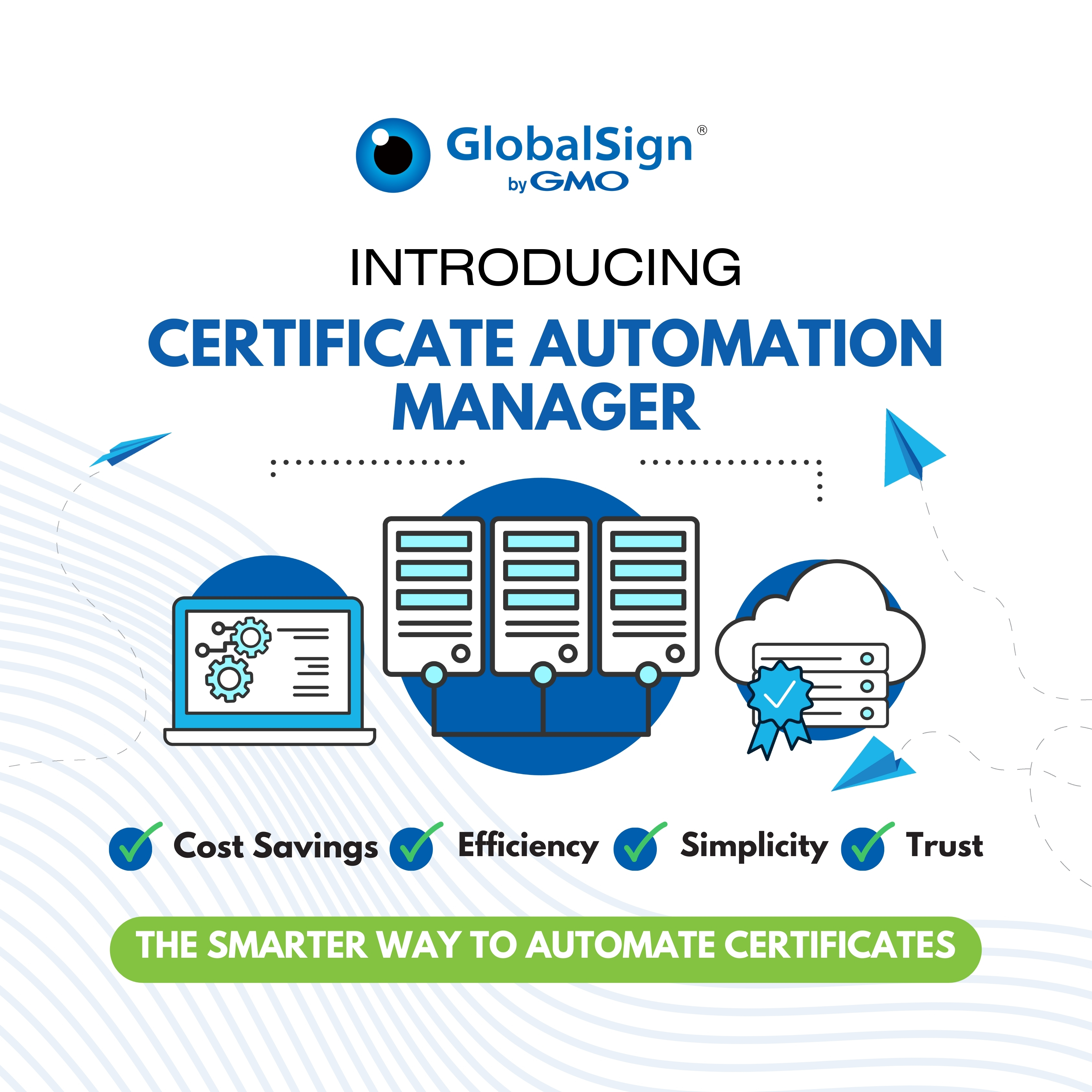 GMO GlobalSign Unveils Certificate Automation Manager