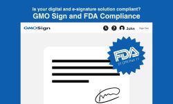 Ensuring Industry Compliance: GMO Sign and FDA’s 21 CFR Part 11
