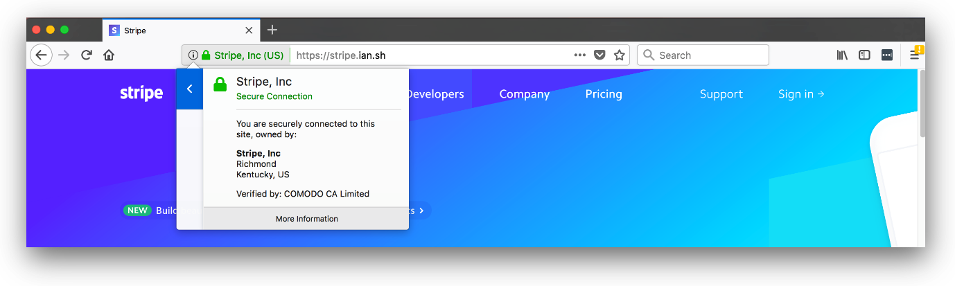 unlike Chrome, does allow you to view the city and state of an incorporation within two mouse clicks. But as Ian rightly points out, a user would have to know where the company they are ordering from is headquartered before they check if this info matches. 